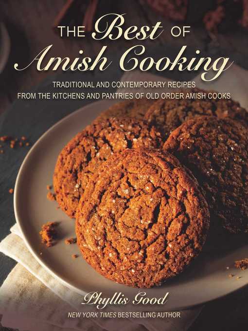 Title details for The Best of Amish Cooking by Phyllis Good - Wait list